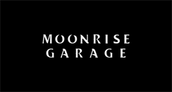 Desktop Screenshot of moonrisegarage.com